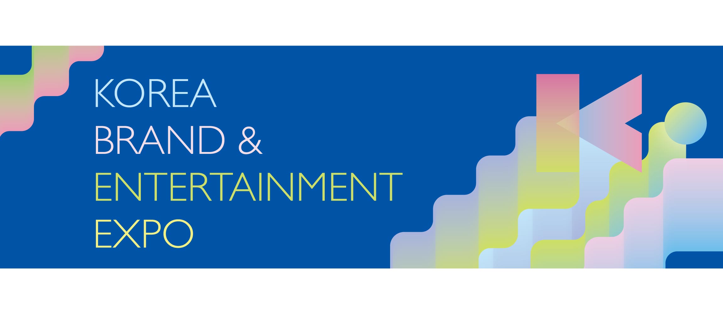 Korean Brand & Entertainment Expo 대한무역진흥공사 (KOTRA) 포스터, 배너, 키비주얼 kbee-02.jpg