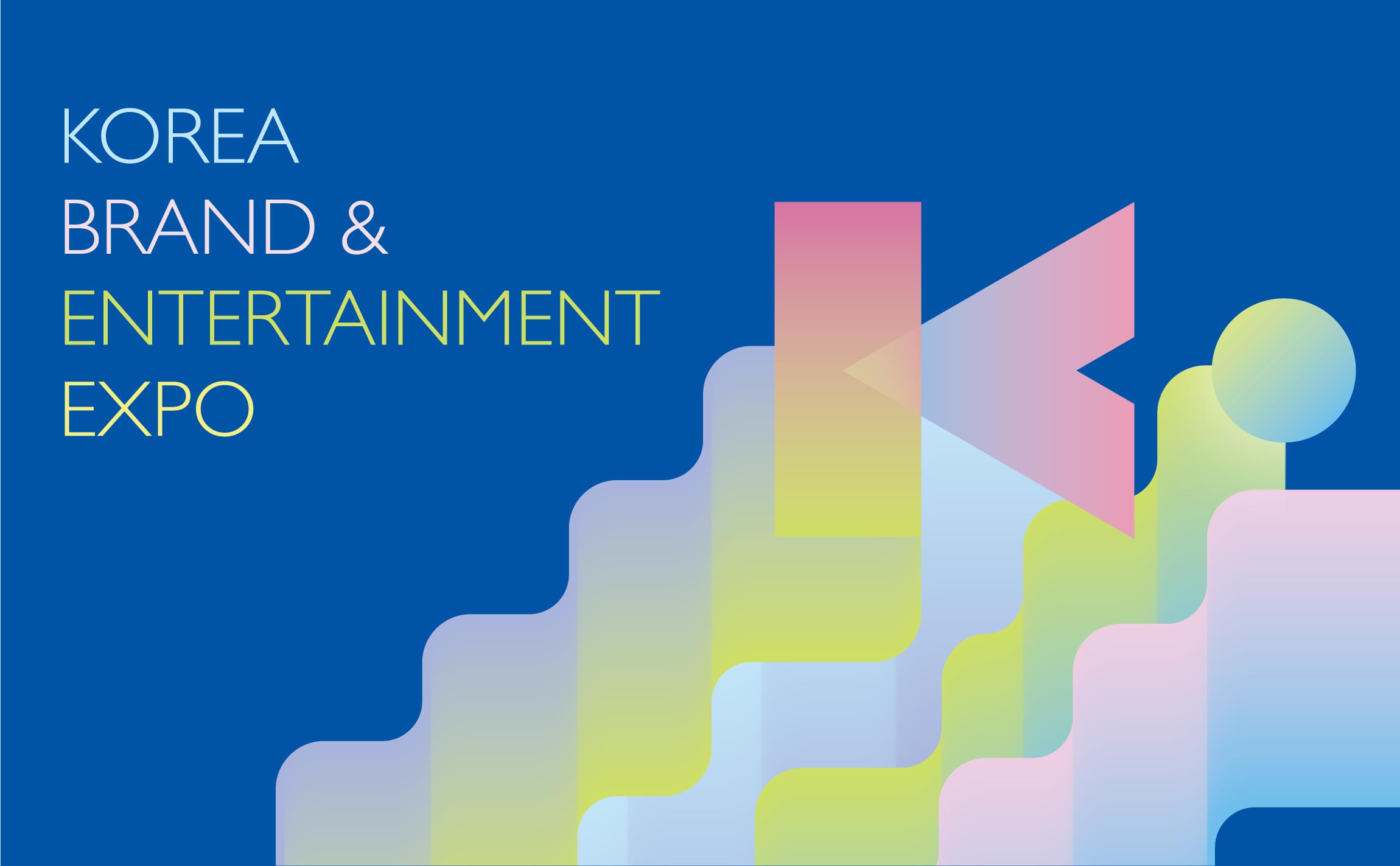 Korean Brand & Entertainment Expo 대한무역진흥공사 (KOTRA) 포스터, 배너, 키비주얼 kbee-02-1.jpg